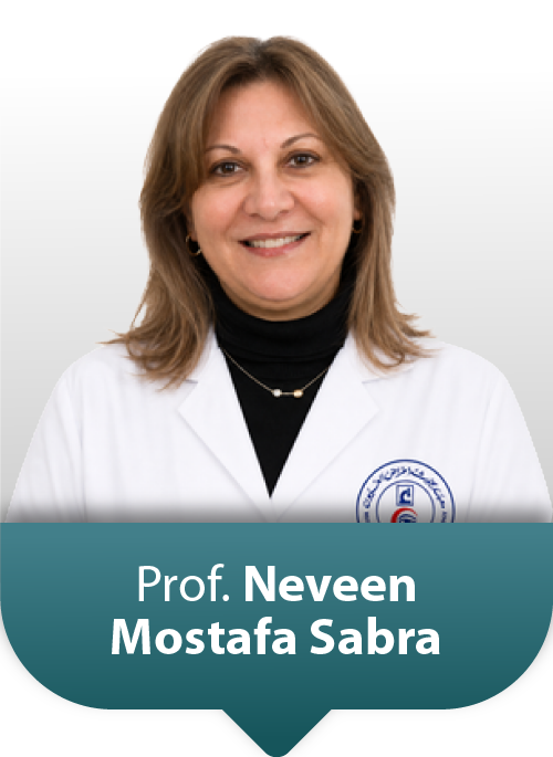 Prof: Neveen Mostafa Sabra Ibrahim